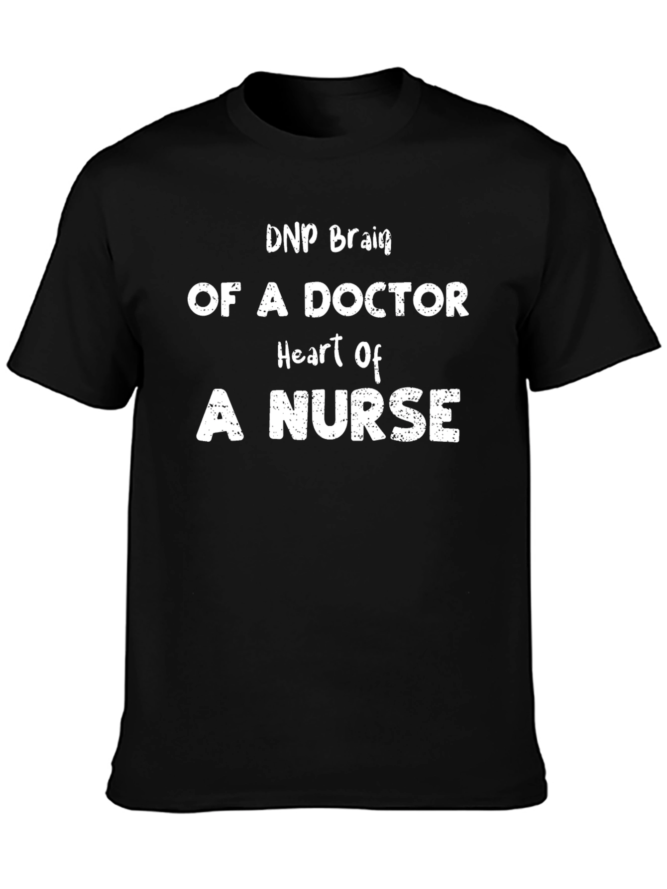 DNP Brain Doctor Nurse Funny T-Shirt