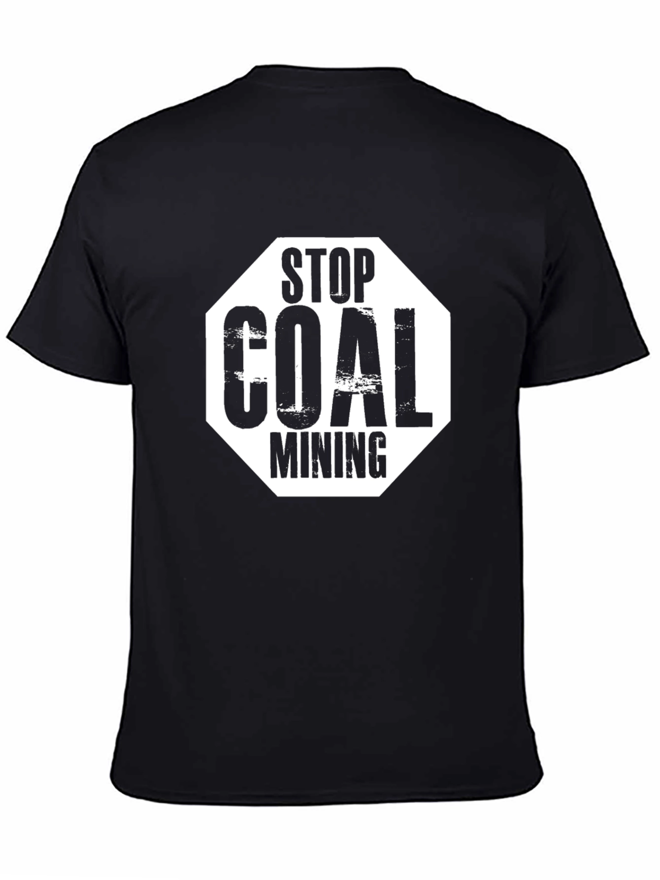 Stop Coal Mining T-Shirt - Eco-Friendly Protest Tee