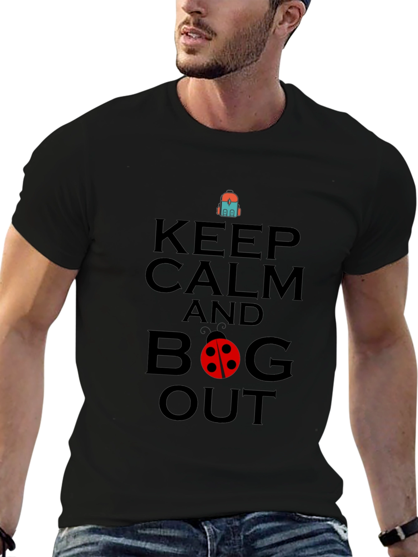 Keep Calm and Bug Out Black Graphic T-Shirt