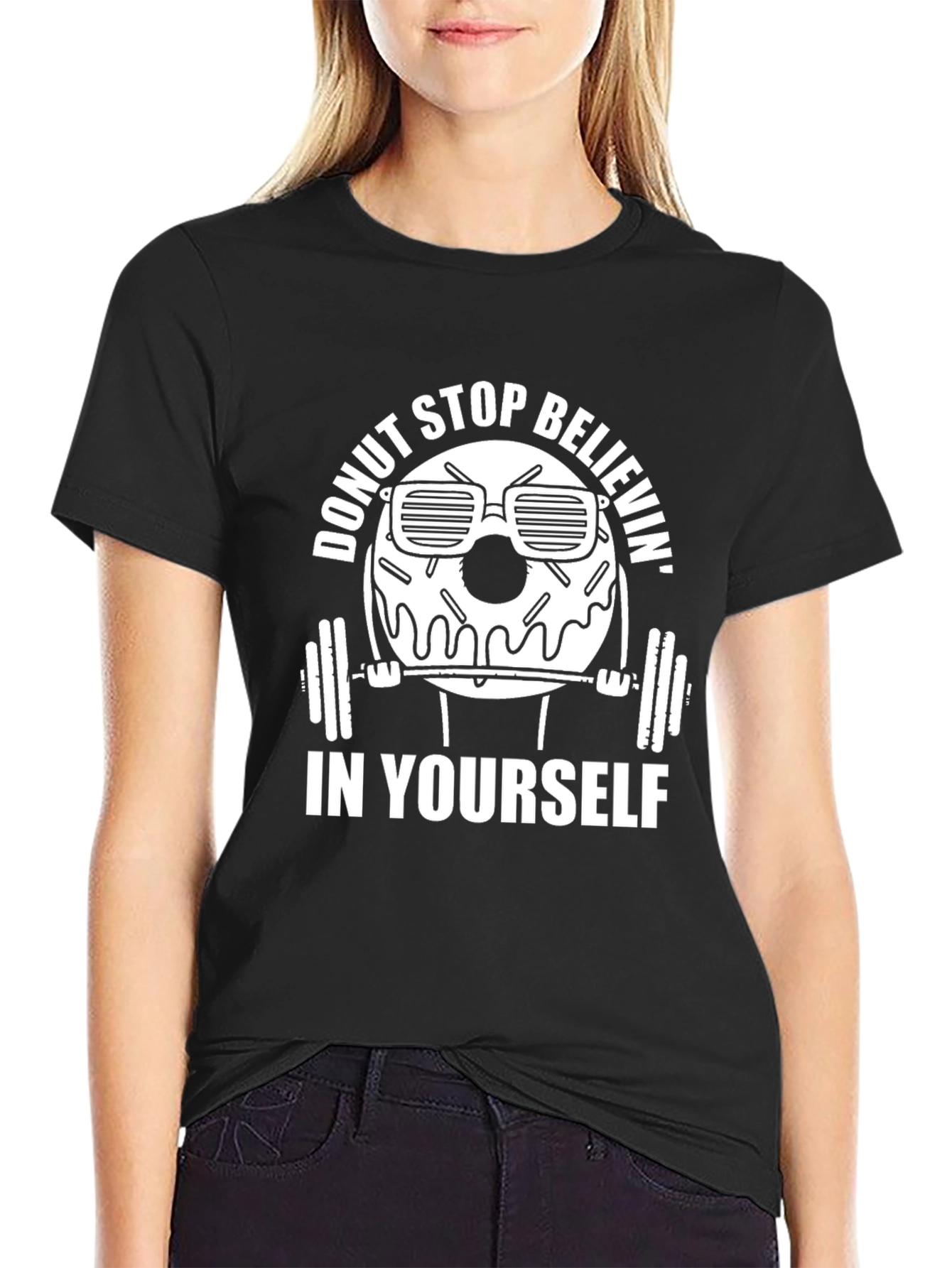 Donut Stop Believin Funny Gym T-Shirt