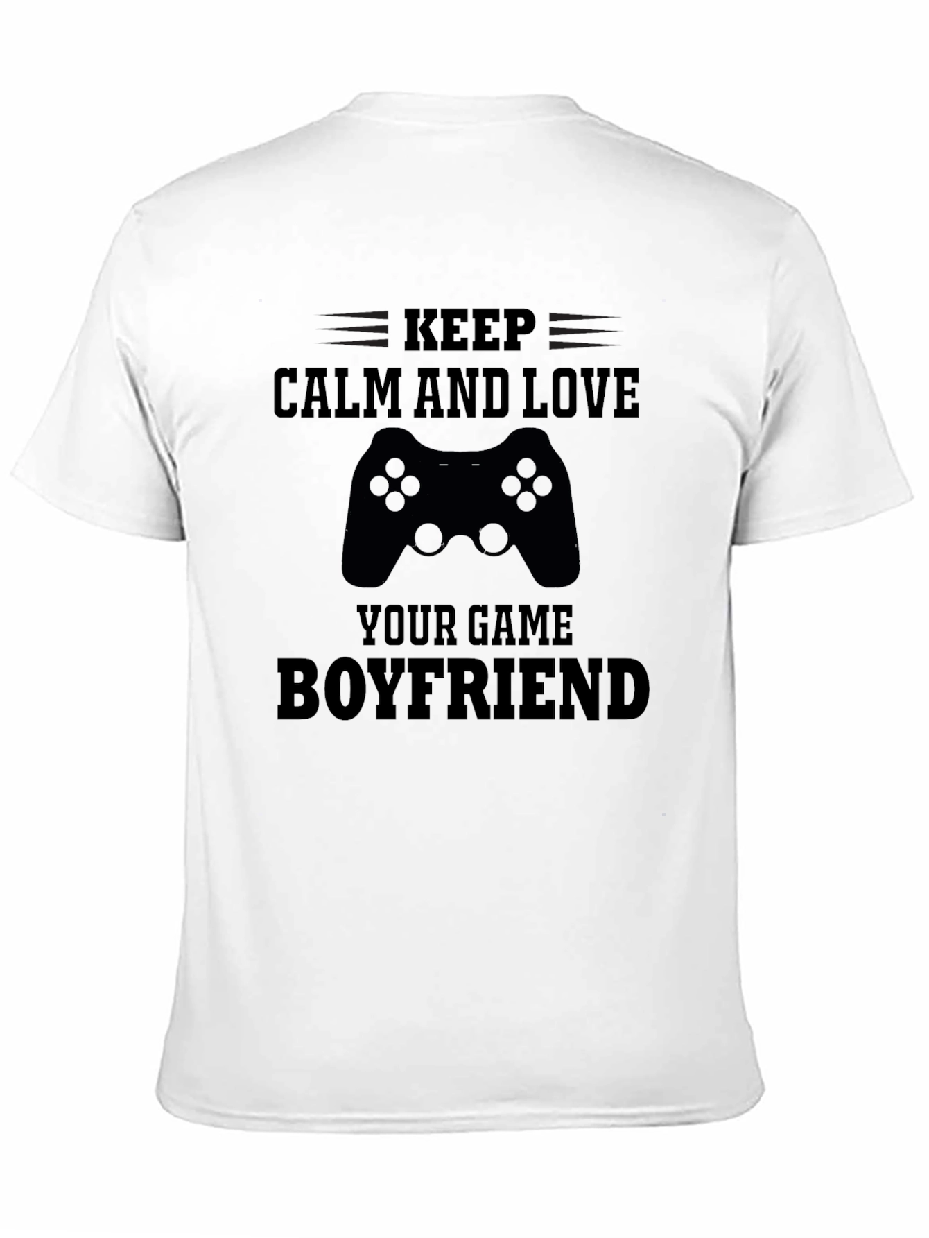 Keep Calm Game Boyfriend Graphic Tee