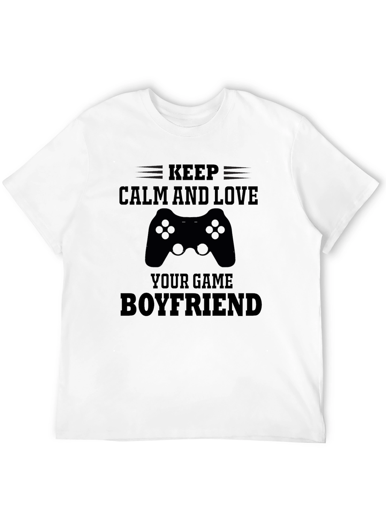 Keep Calm Game Boyfriend Graphic Tee
