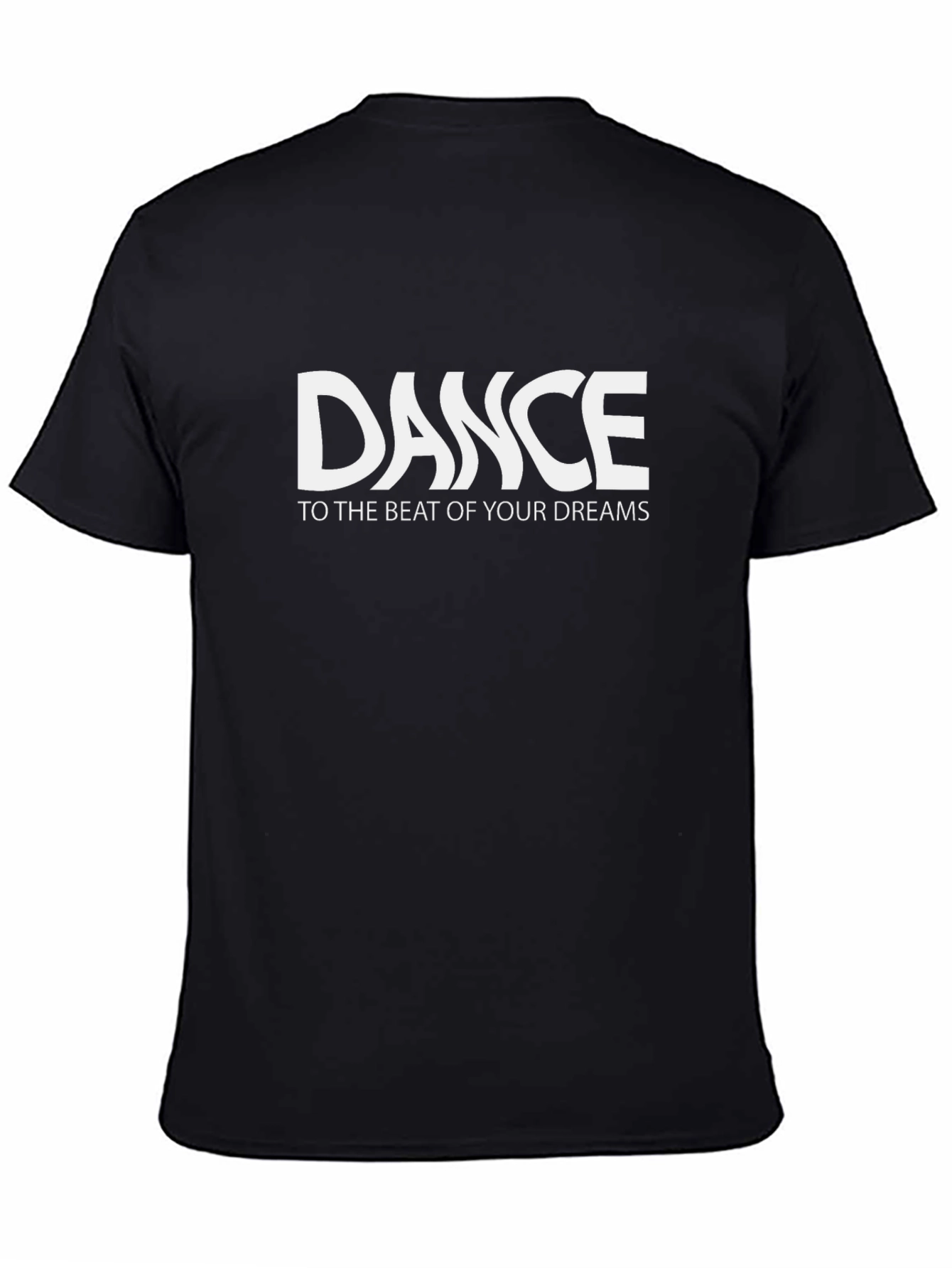 Dance to the Beat of Your Dreams Black T-Shirt