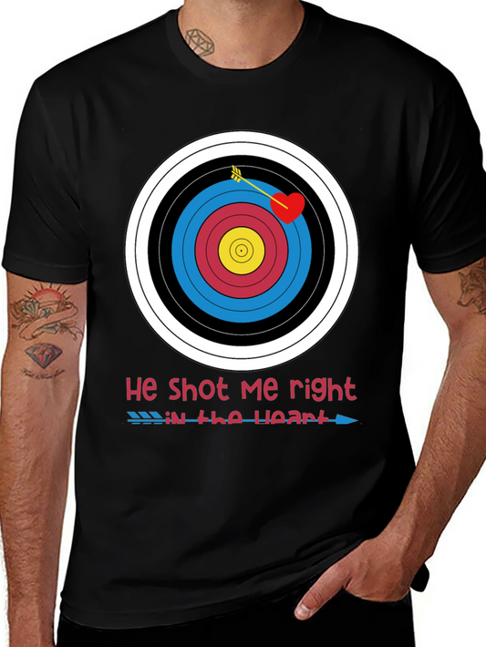 He Shot Me Right in the Heart Valentines T-Shirt