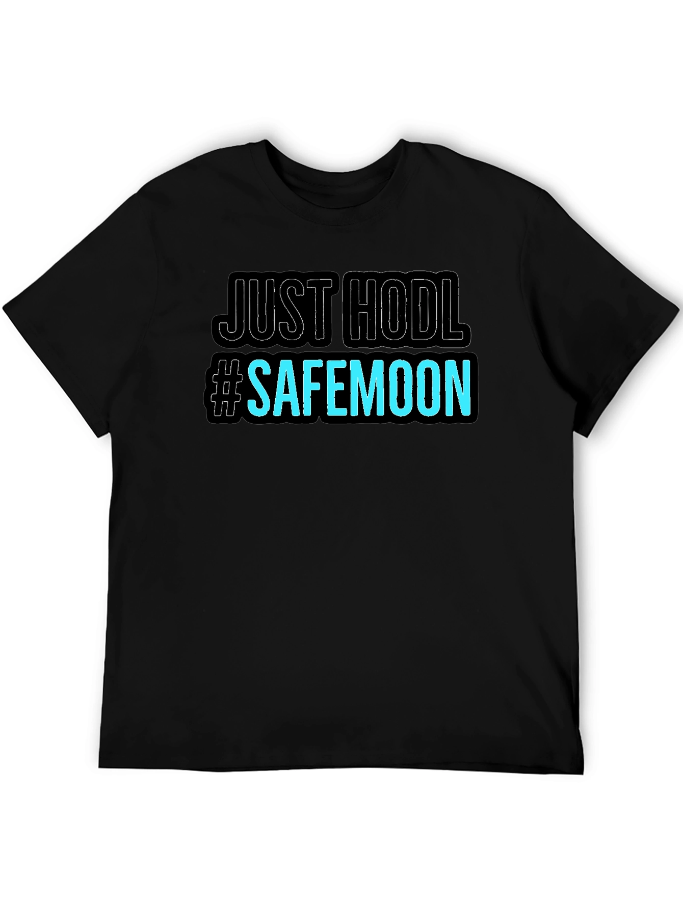 Just HODL #SAFEMOON Black T-Shirt