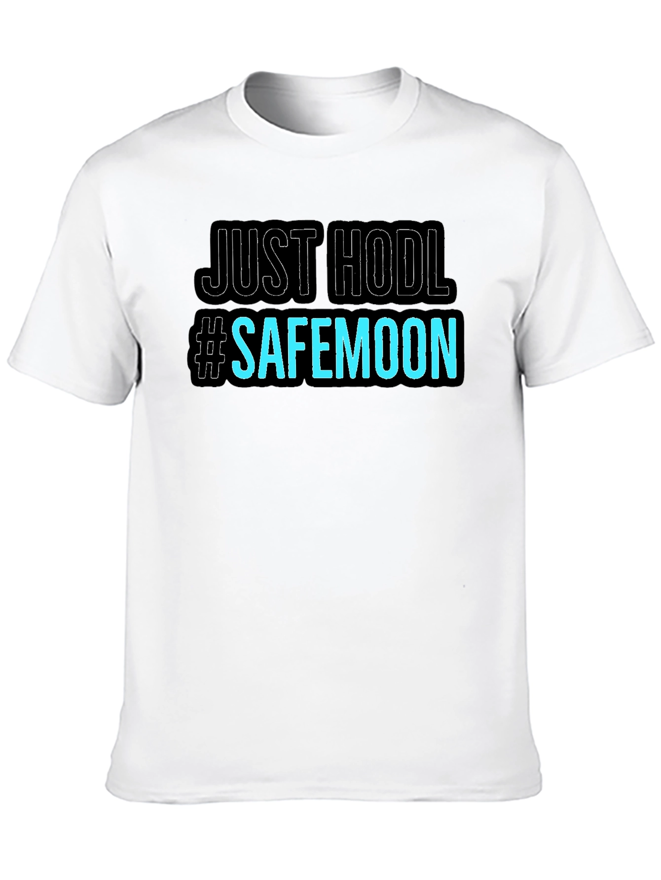 Just HODL #SAFEMOON Black T-Shirt