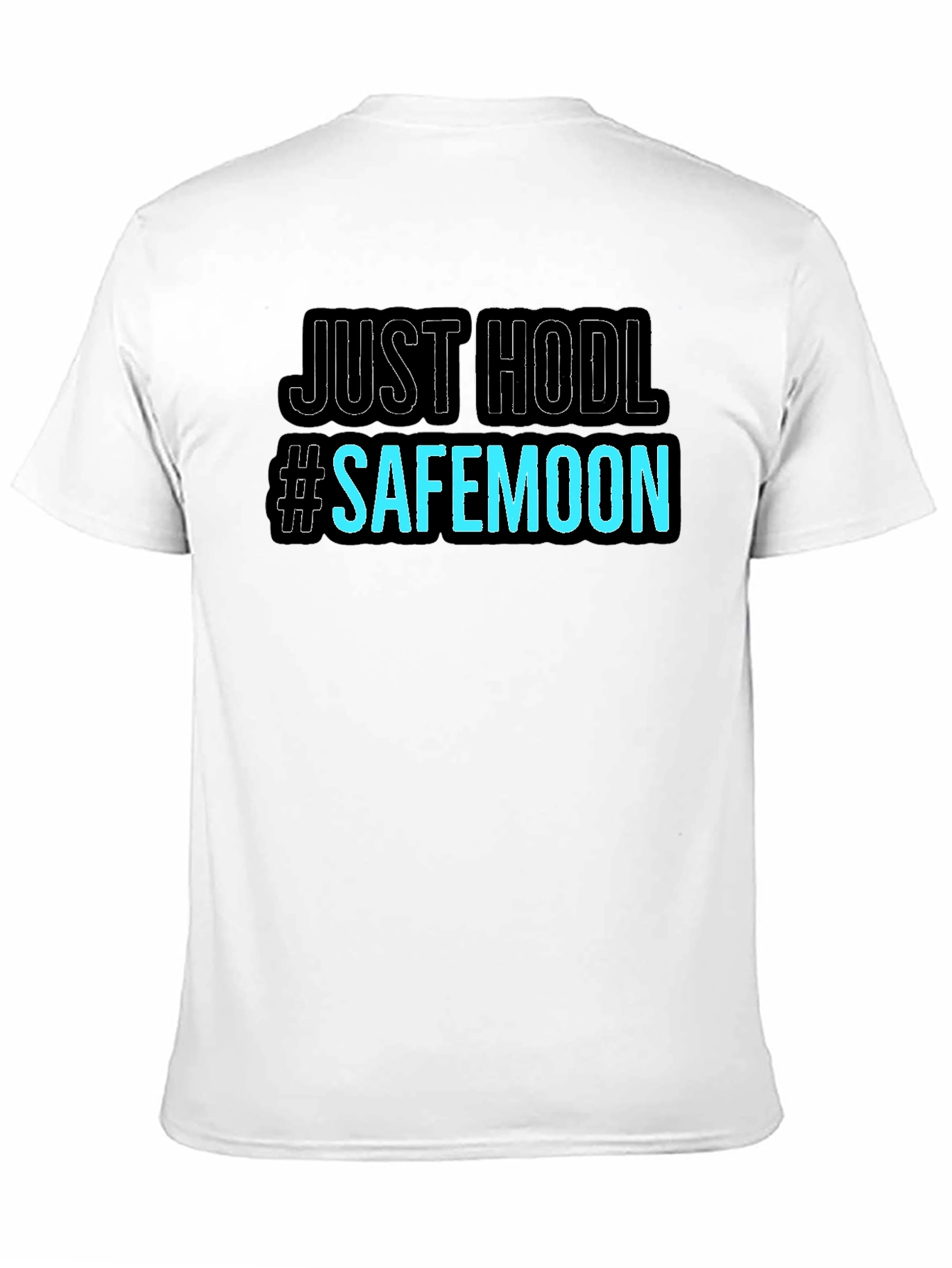 Just HODL #SAFEMOON Black T-Shirt