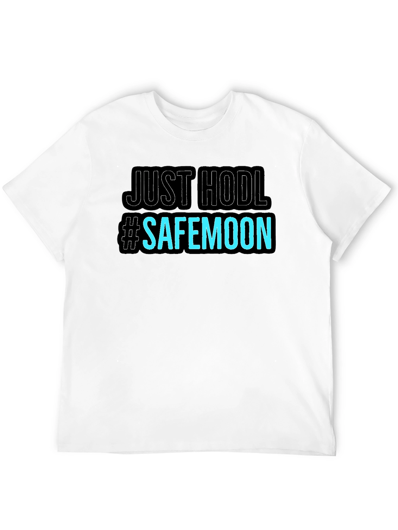 Just HODL #SAFEMOON Black T-Shirt