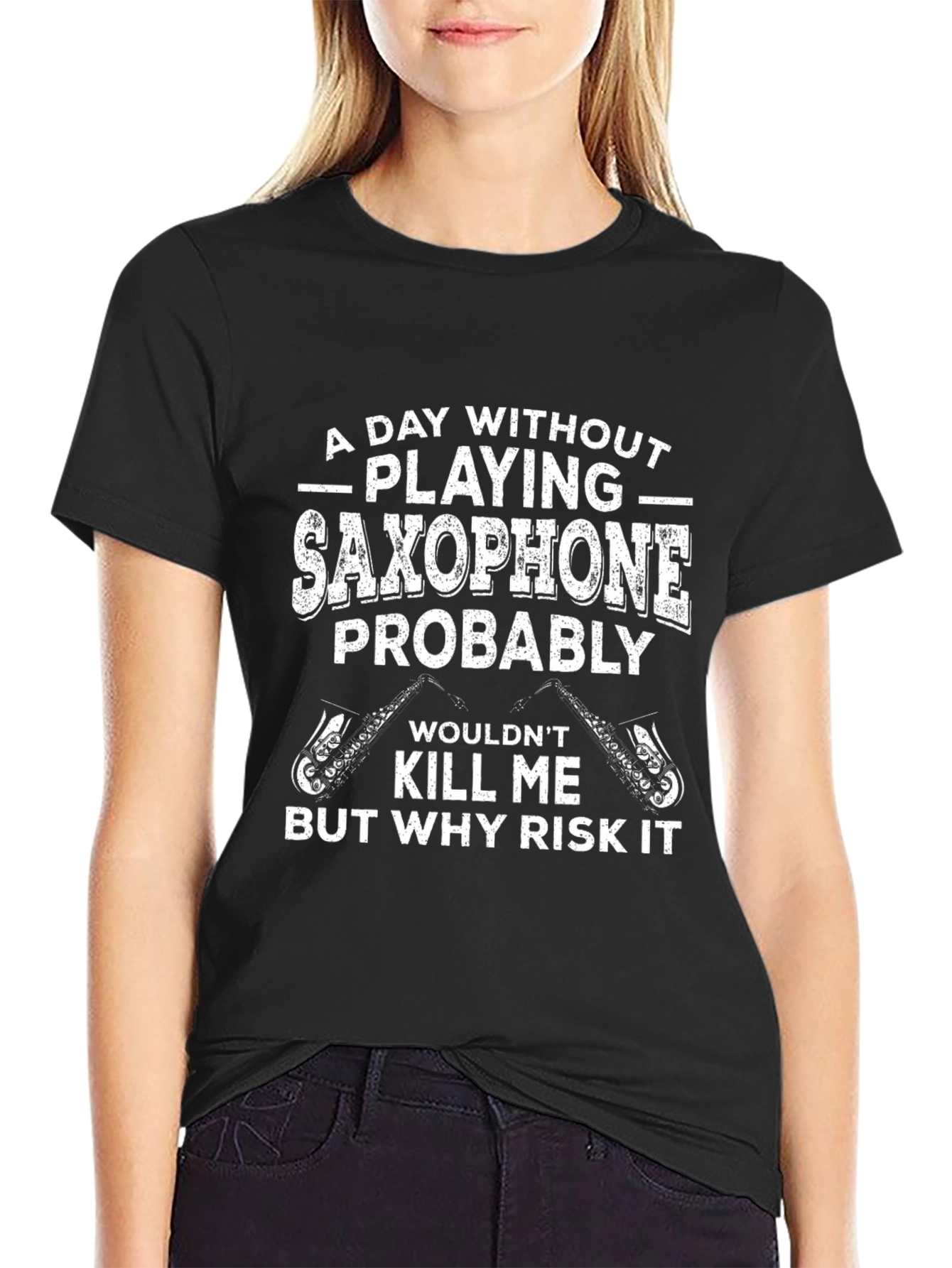 Saxophone Player T-Shirt - Funny Musician Tee