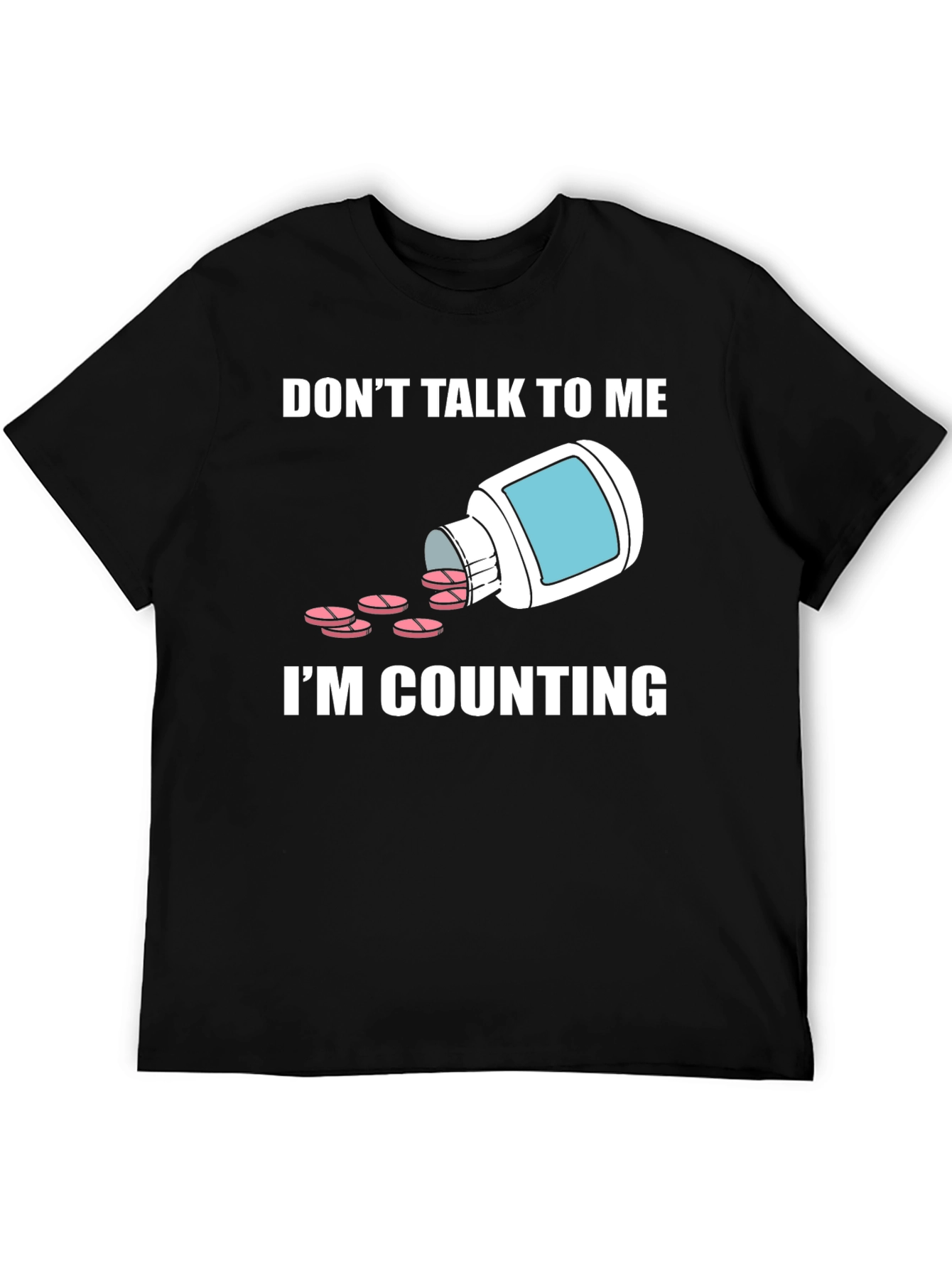 Dont Talk To Me Im Counting T-Shirt