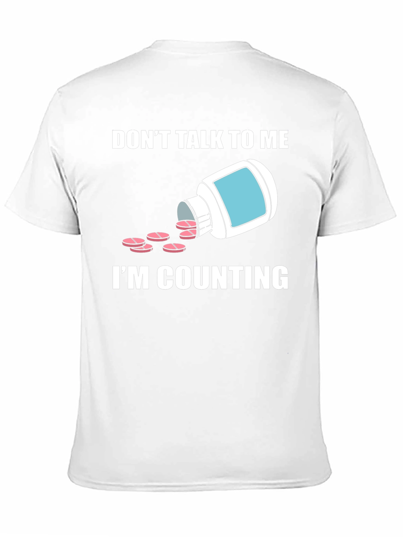 Dont Talk To Me Im Counting T-Shirt