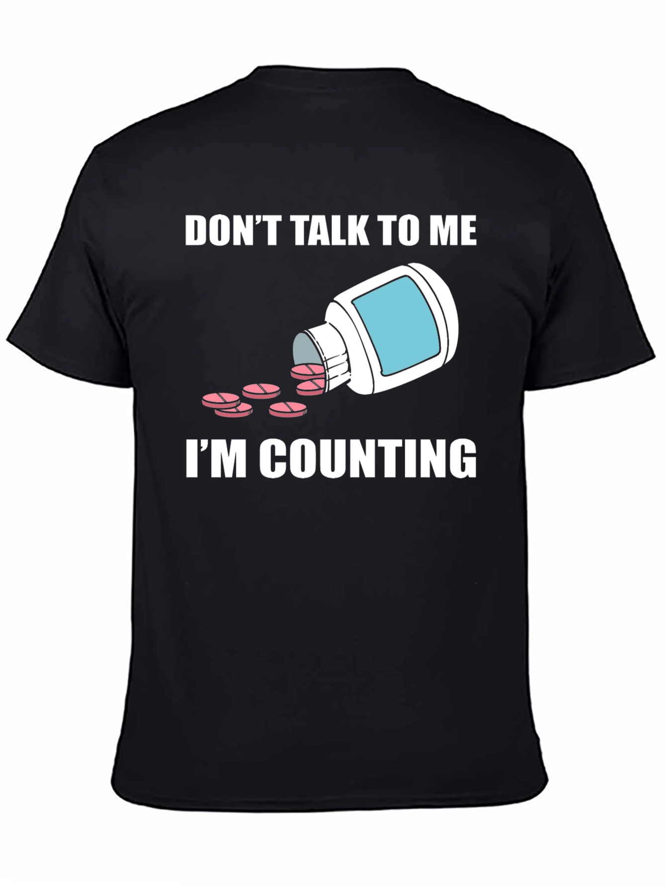 Dont Talk To Me Im Counting T-Shirt