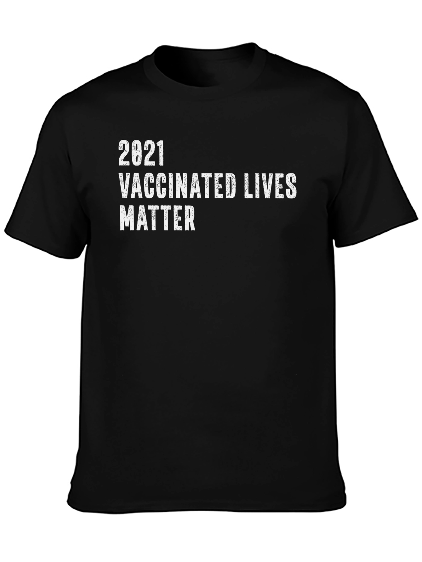 2021 Vaccinated Lives Matter T-Shirt