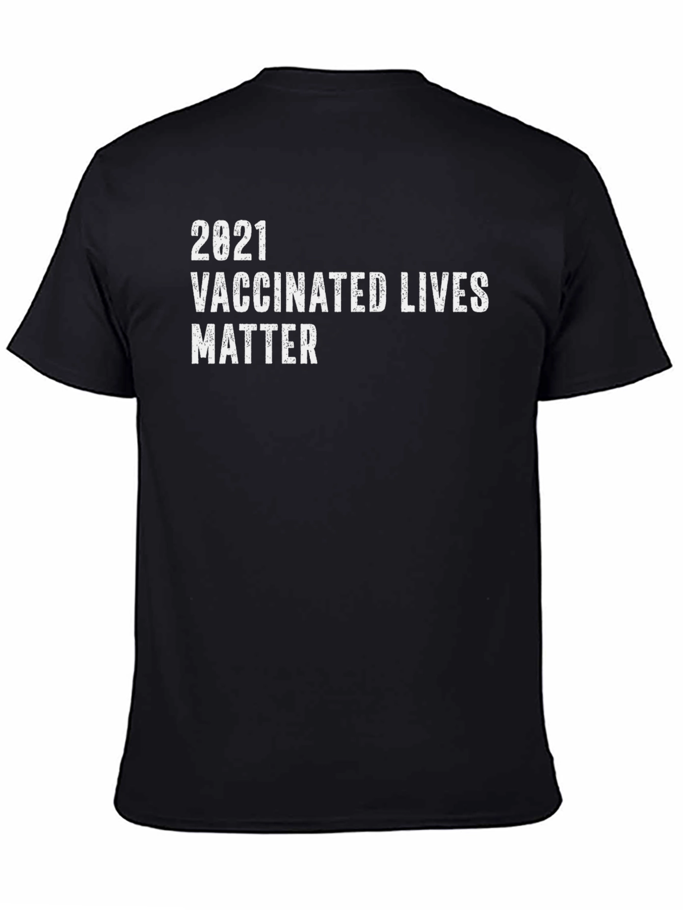 2021 Vaccinated Lives Matter T-Shirt