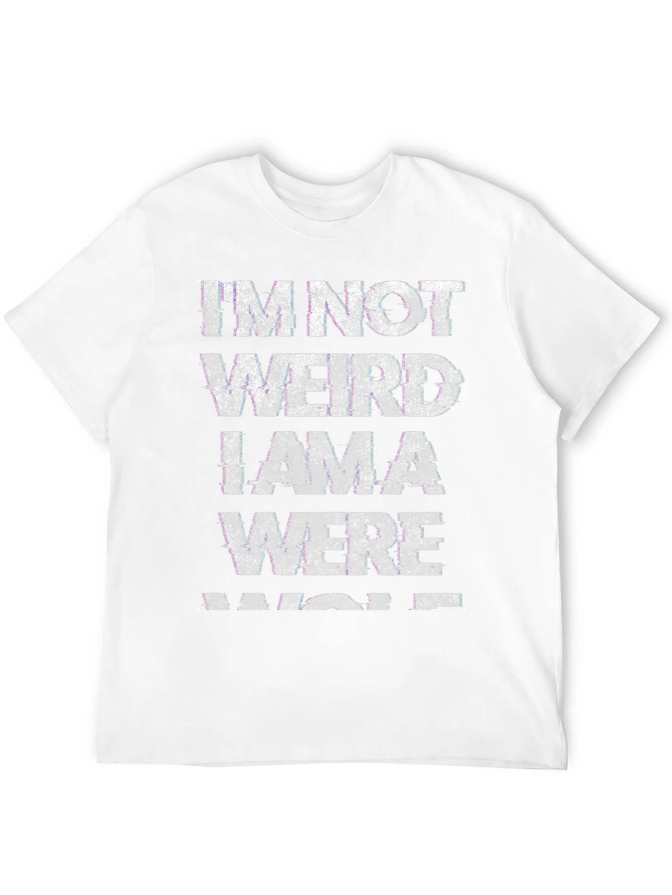 Im Not Weird I Am A Werewolf Graphic T-Shirt
