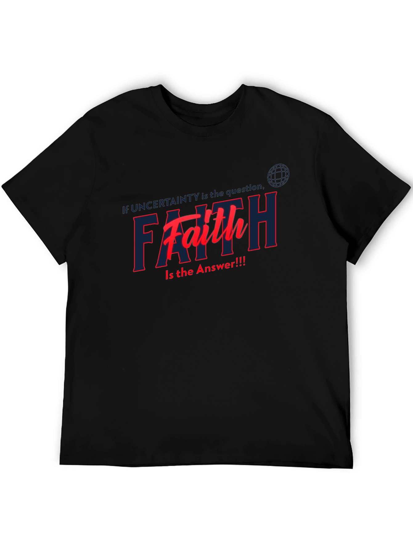 Faith Is The Answer T-Shirt - Black