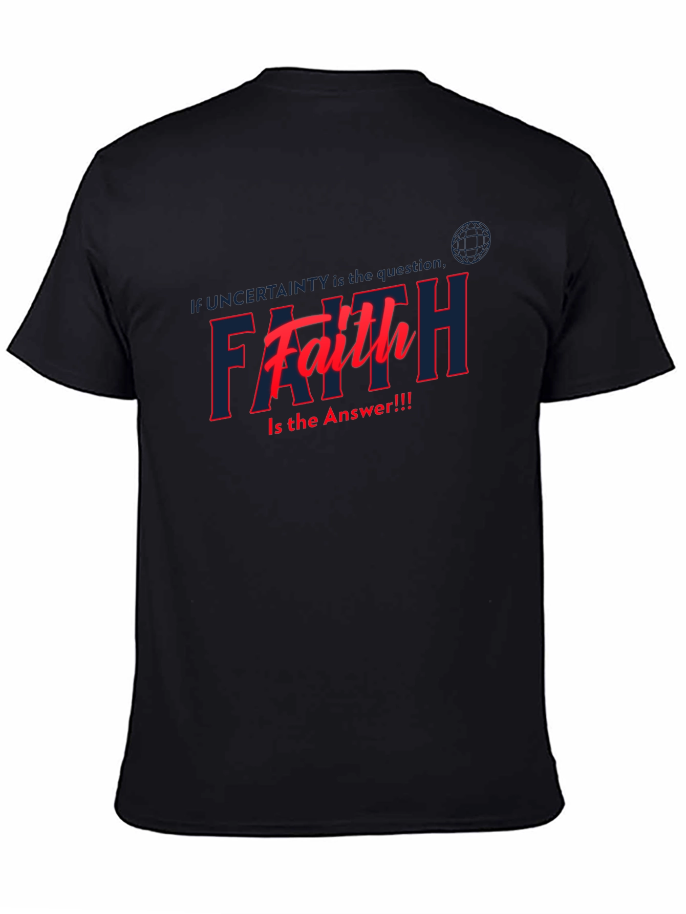 Faith Is The Answer T-Shirt - Black