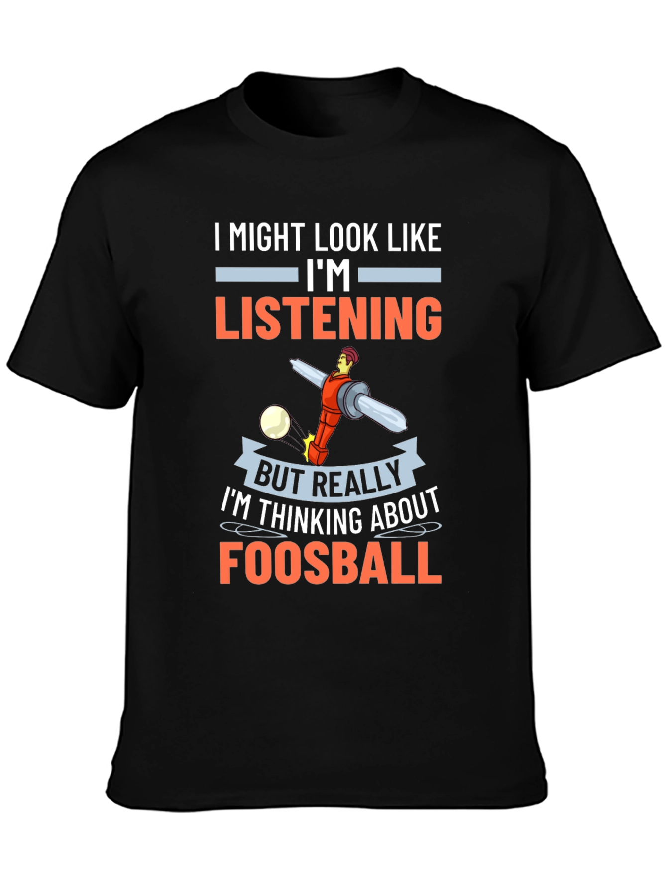 Foosball Thinking T-Shirt