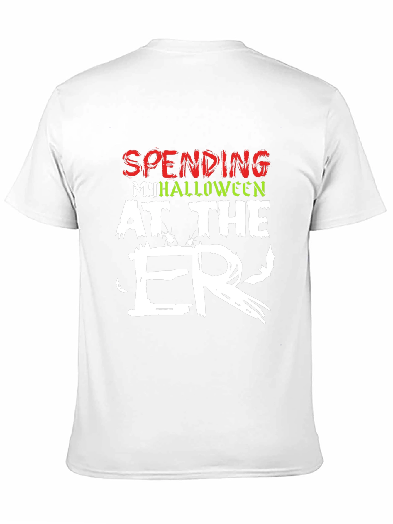 Spending My Halloween at the ER T-Shirt