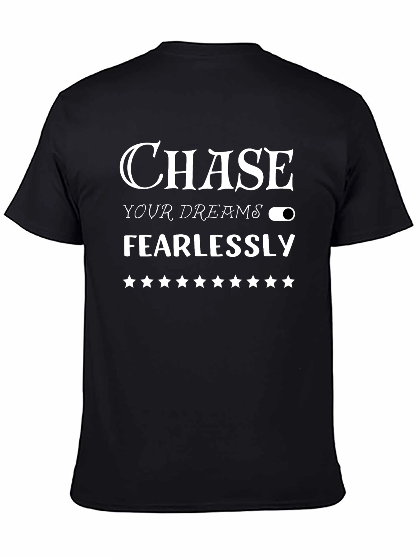 Chase Your Dreams T-Shirt