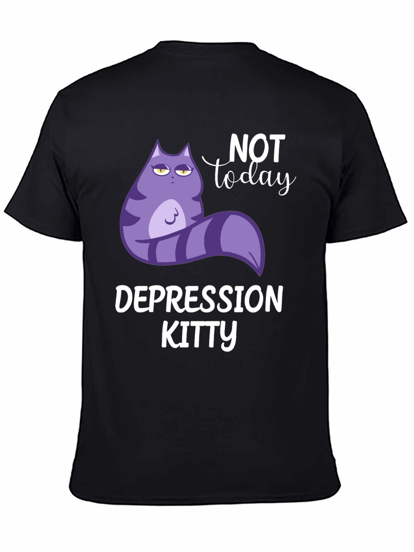 Depression Kitty T-Shirt - Not Today