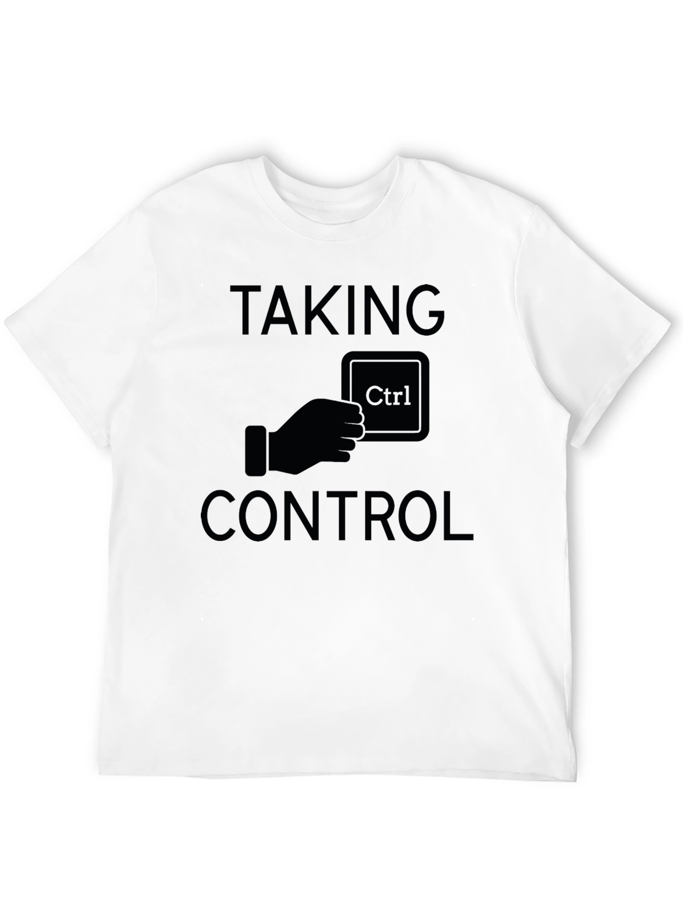 Taking Control Ctrl Key T-Shirt