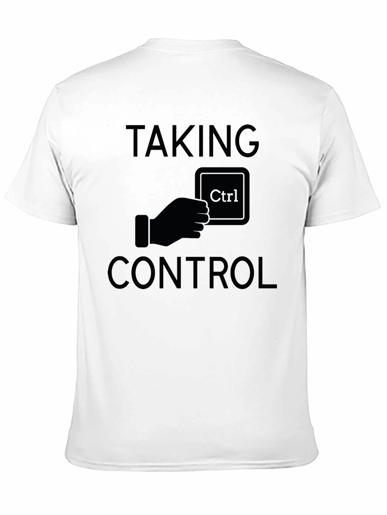 Taking Control Ctrl Key T-Shirt