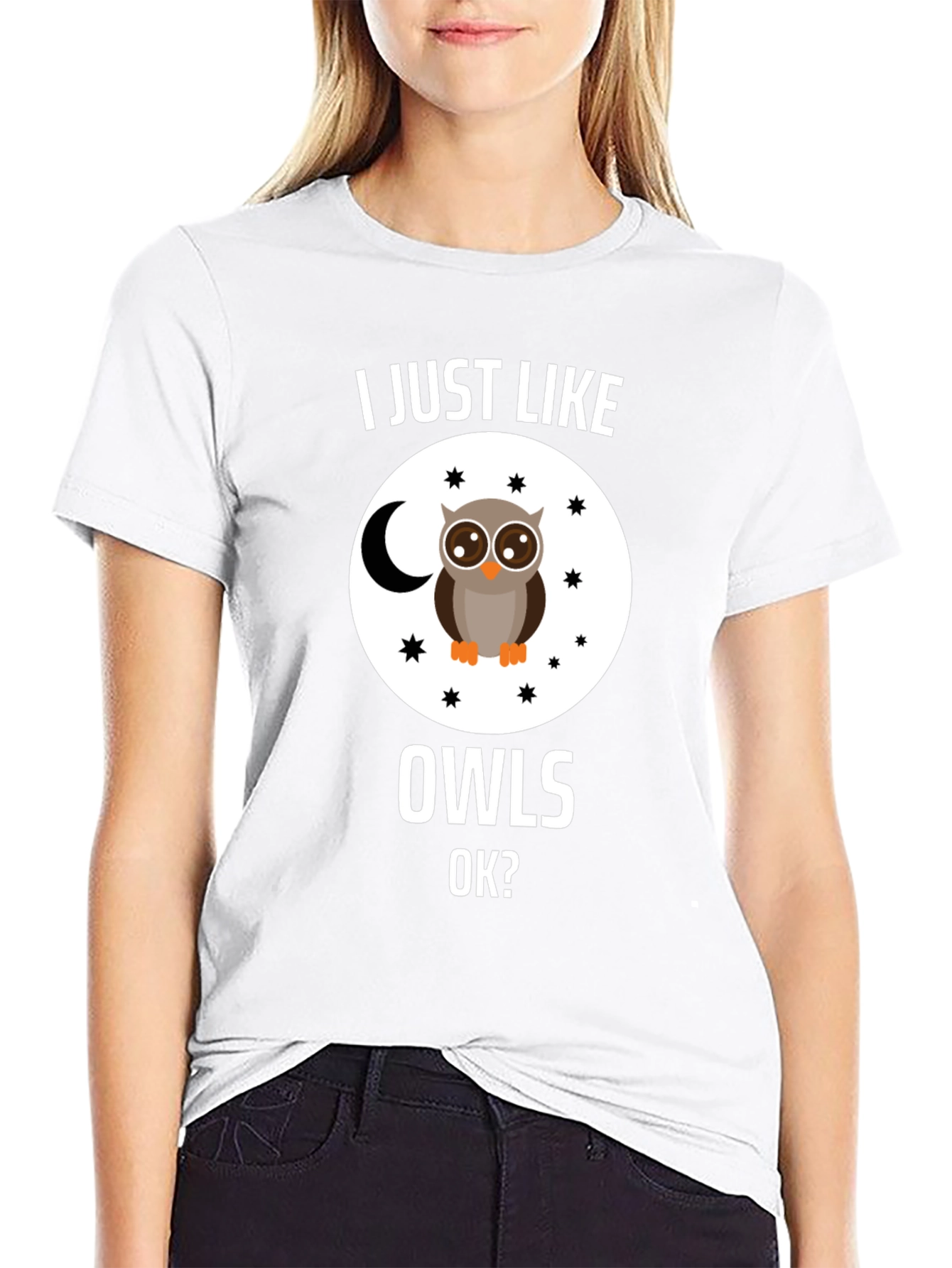 I Just Like Owls OK? T-Shirt