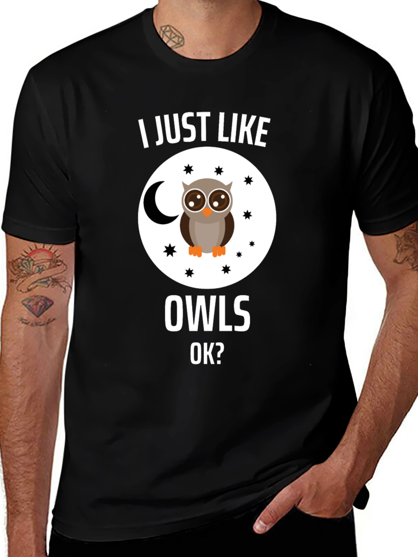 I Just Like Owls OK? T-Shirt