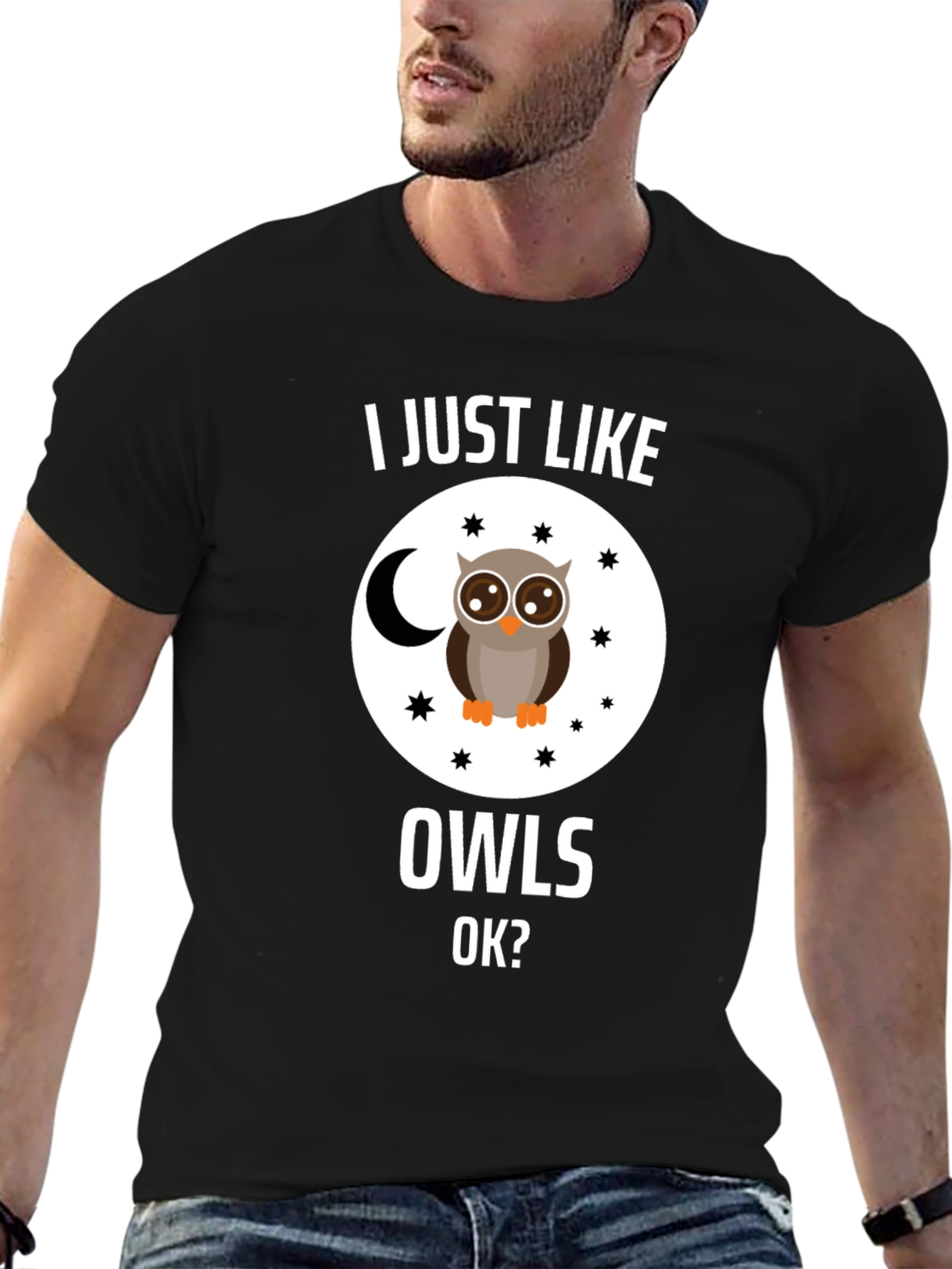 I Just Like Owls OK? T-Shirt