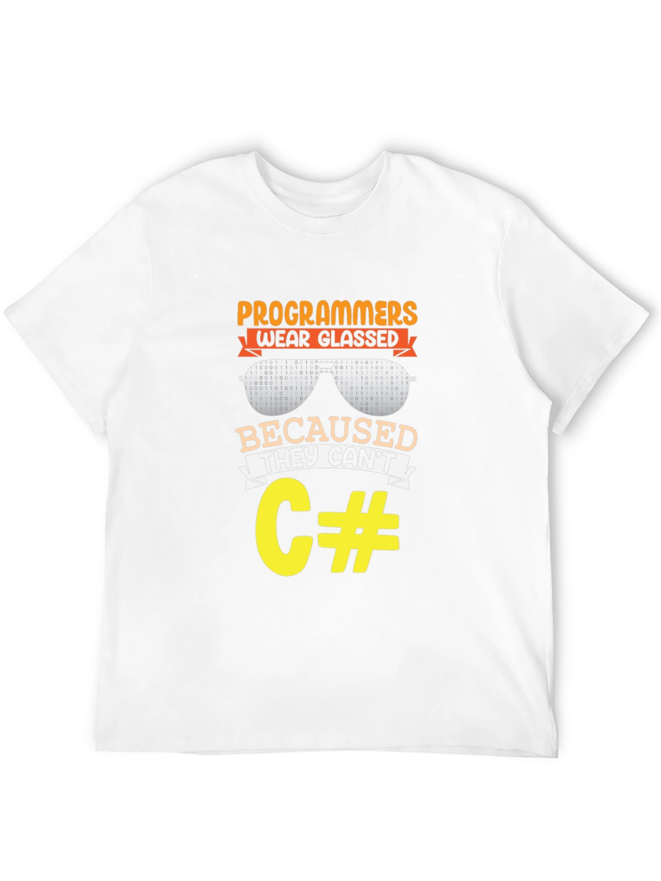 Programmers Wear Glasses Funny Coding T-Shirt