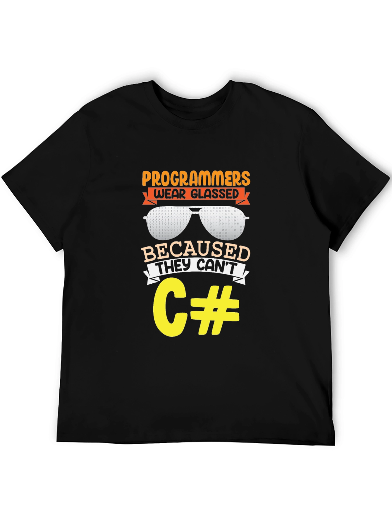 Programmers Wear Glasses Funny Coding T-Shirt