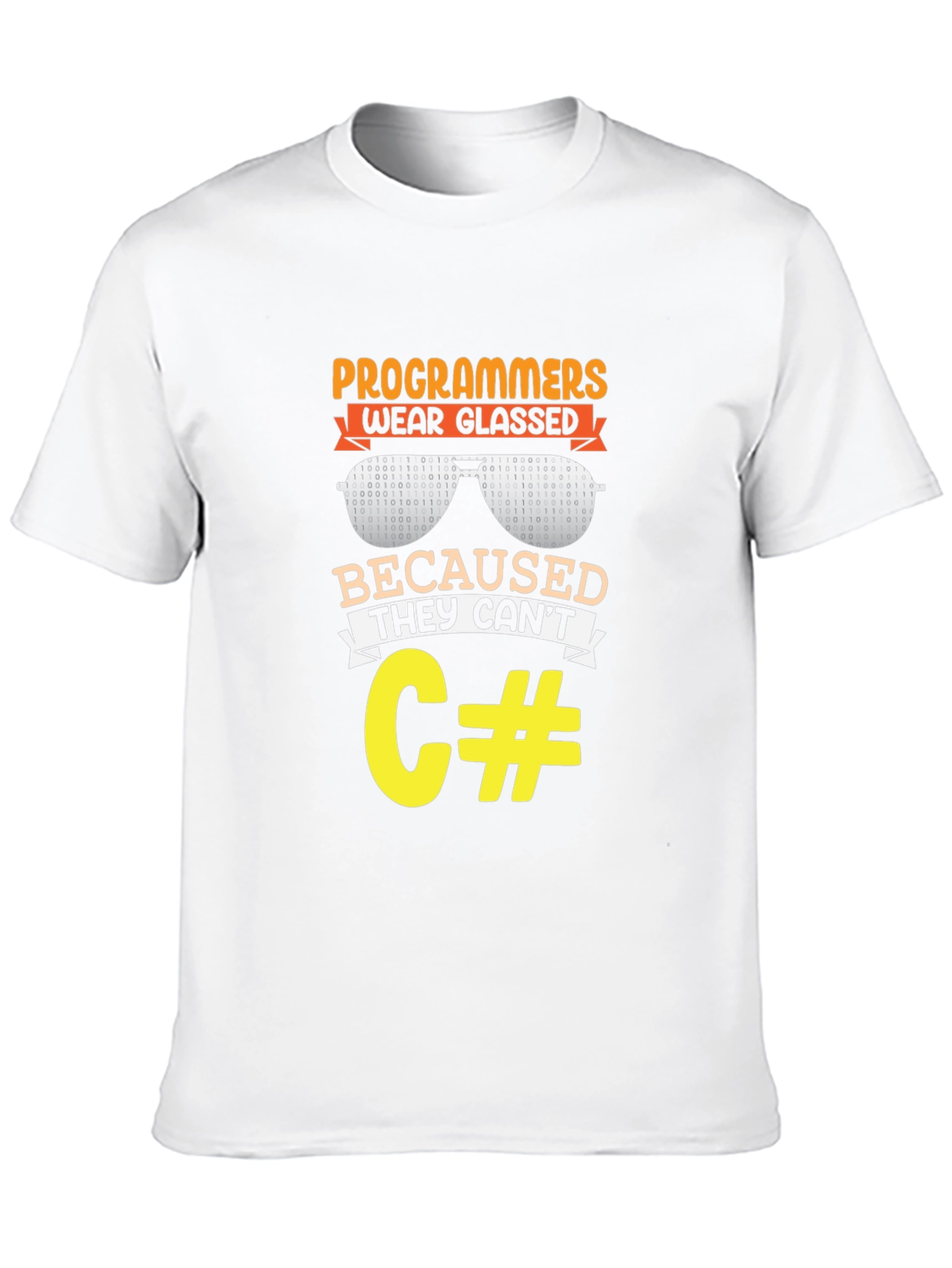 Programmers Wear Glasses Funny Coding T-Shirt