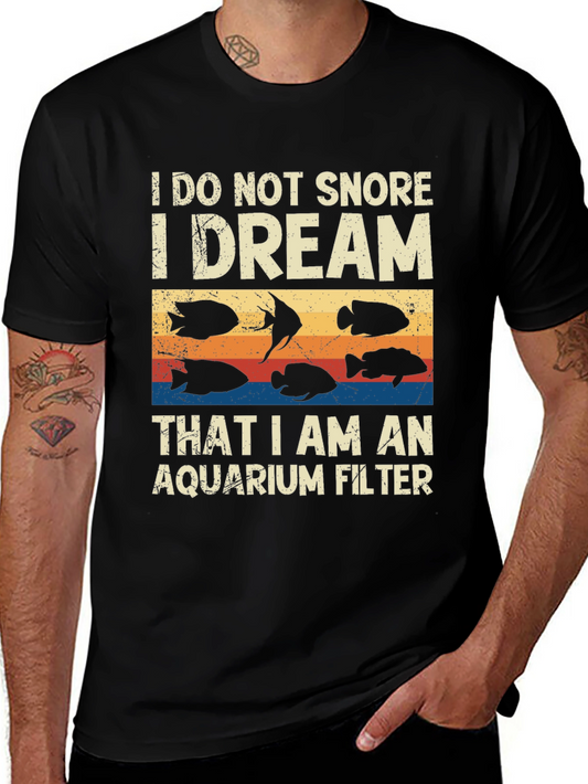Aquarium Filter Dream T-Shirt - Funny Fish Lover Tee