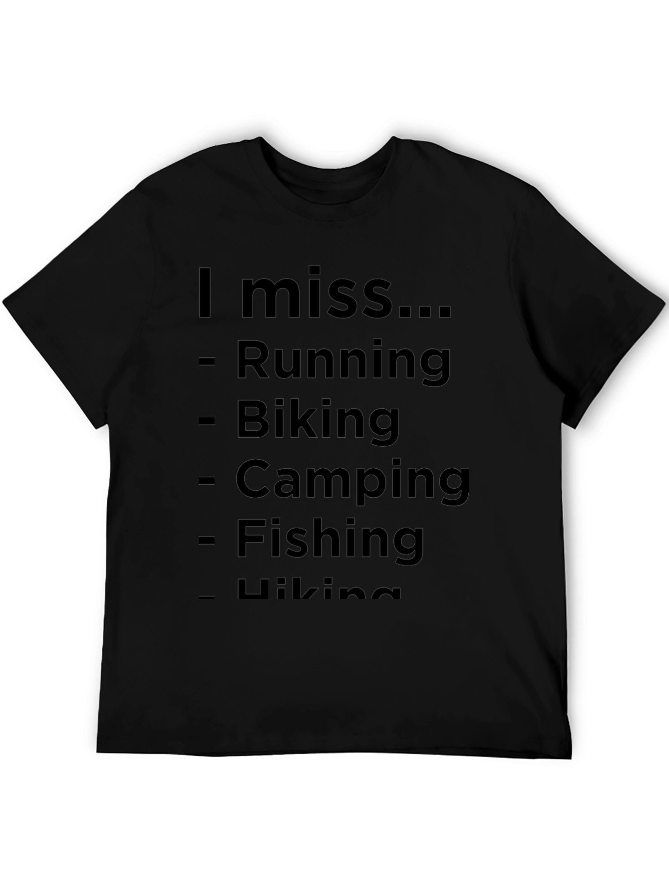 I Miss Running Biking Camping T-Shirt