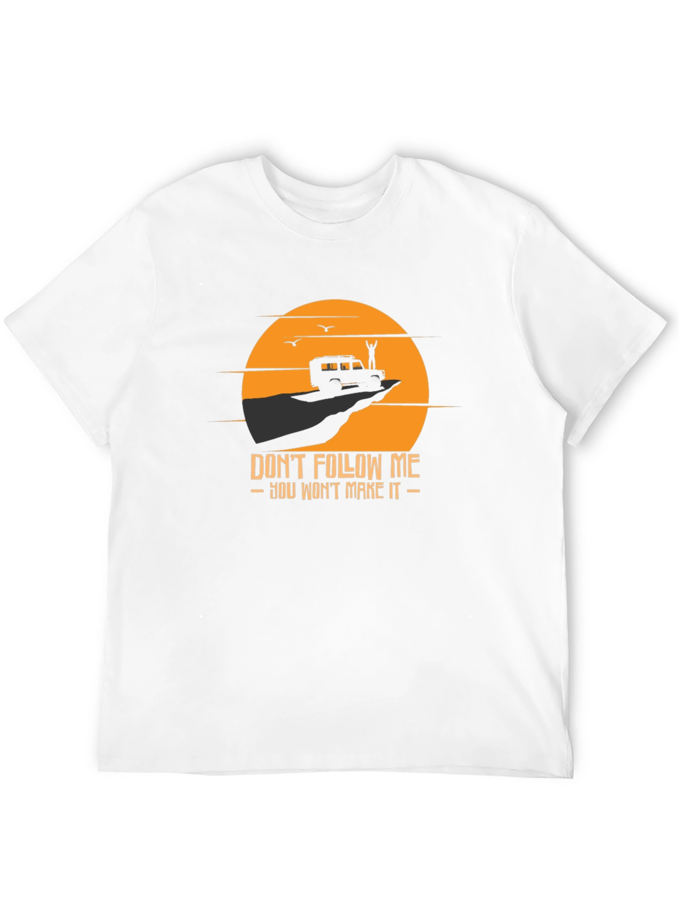 Dont Follow Me T-Shirt: Off-Road Adventure Tee