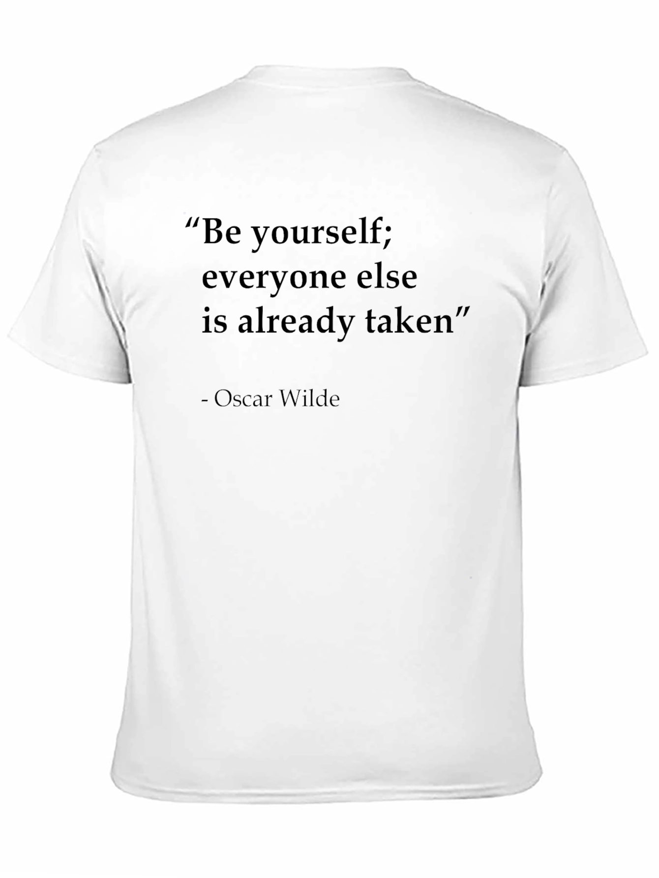 Inspirational Quote T-Shirt - Be Yourself - Oscar Wilde