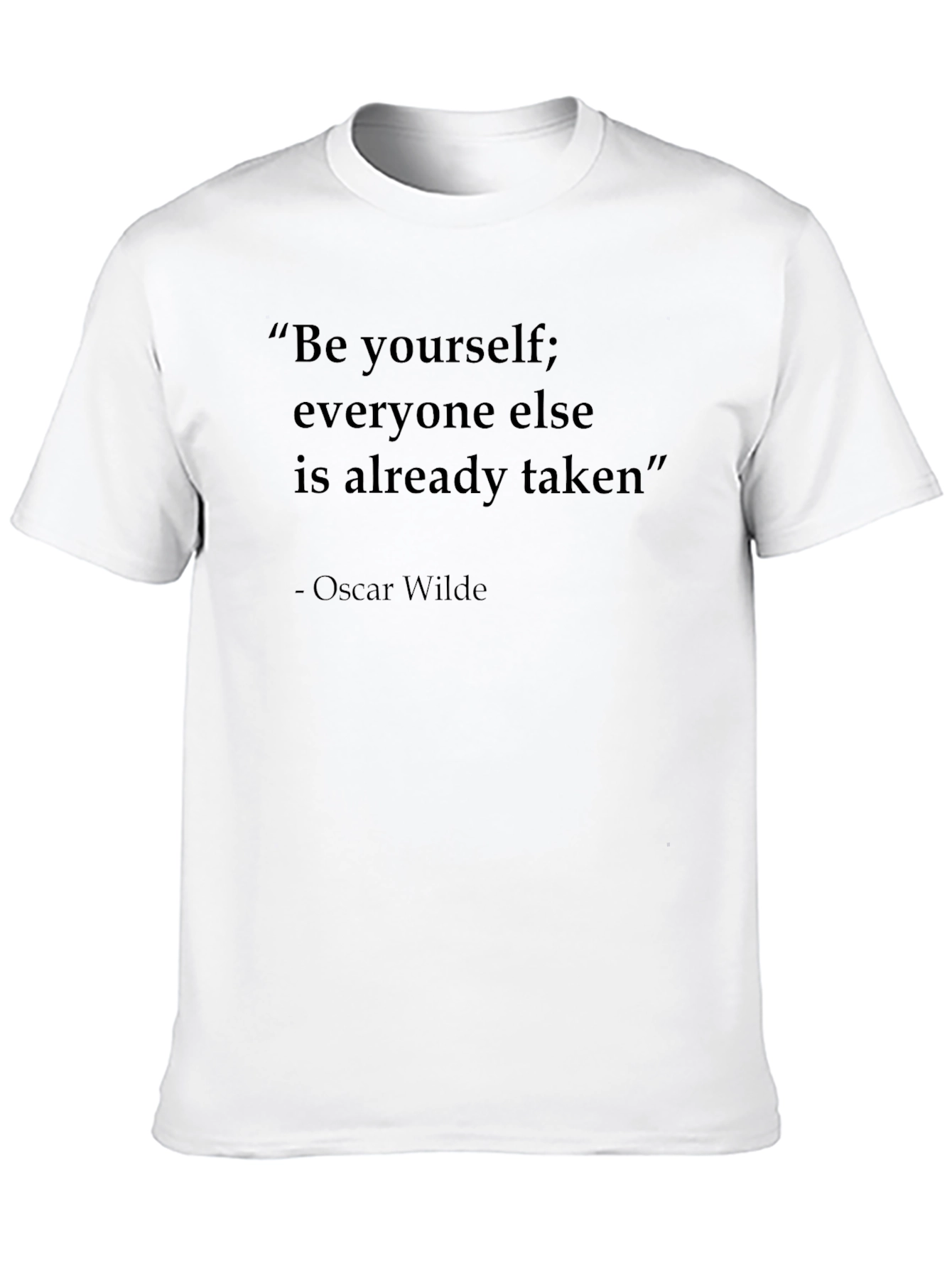 Inspirational Quote T-Shirt - Be Yourself - Oscar Wilde