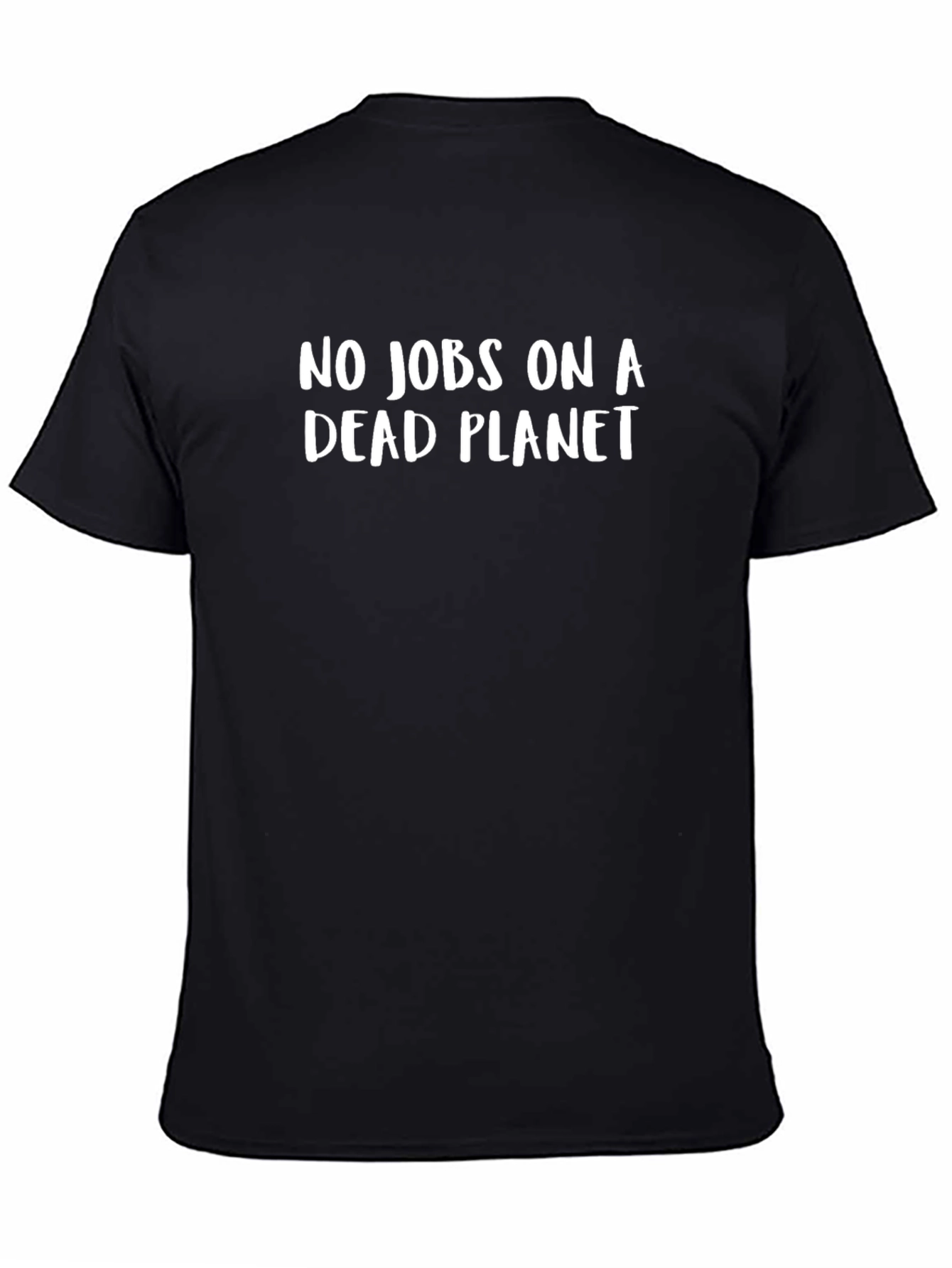 No Jobs on a Dead Planet T-Shirt