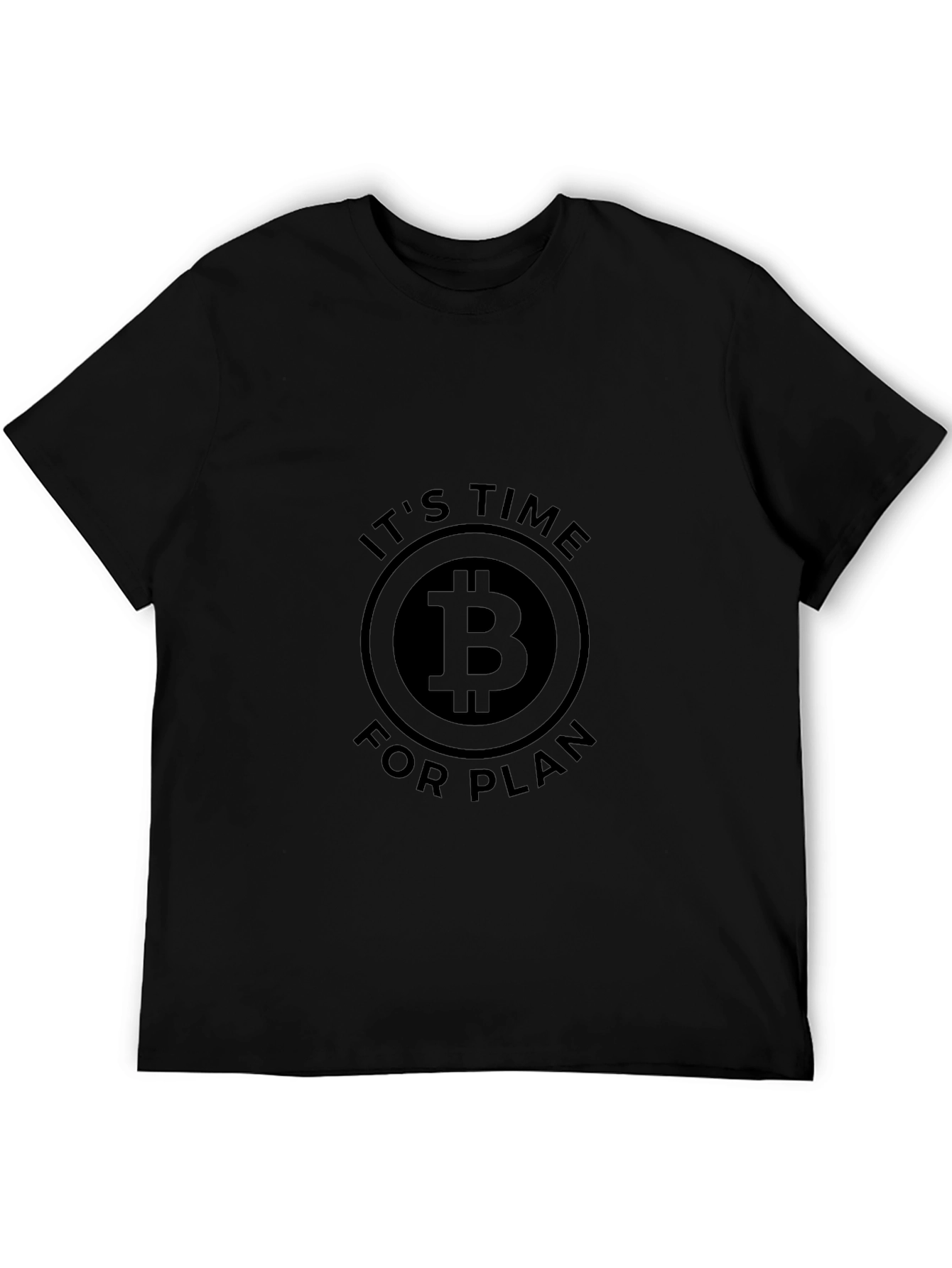 Bitcoin Its Time for Plan B Black T-Shirt