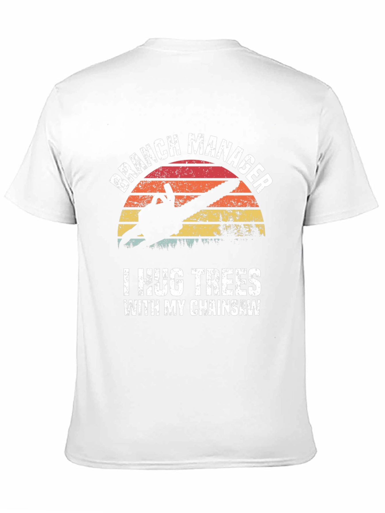 Branch Manager T-Shirt Chainsaw Humor