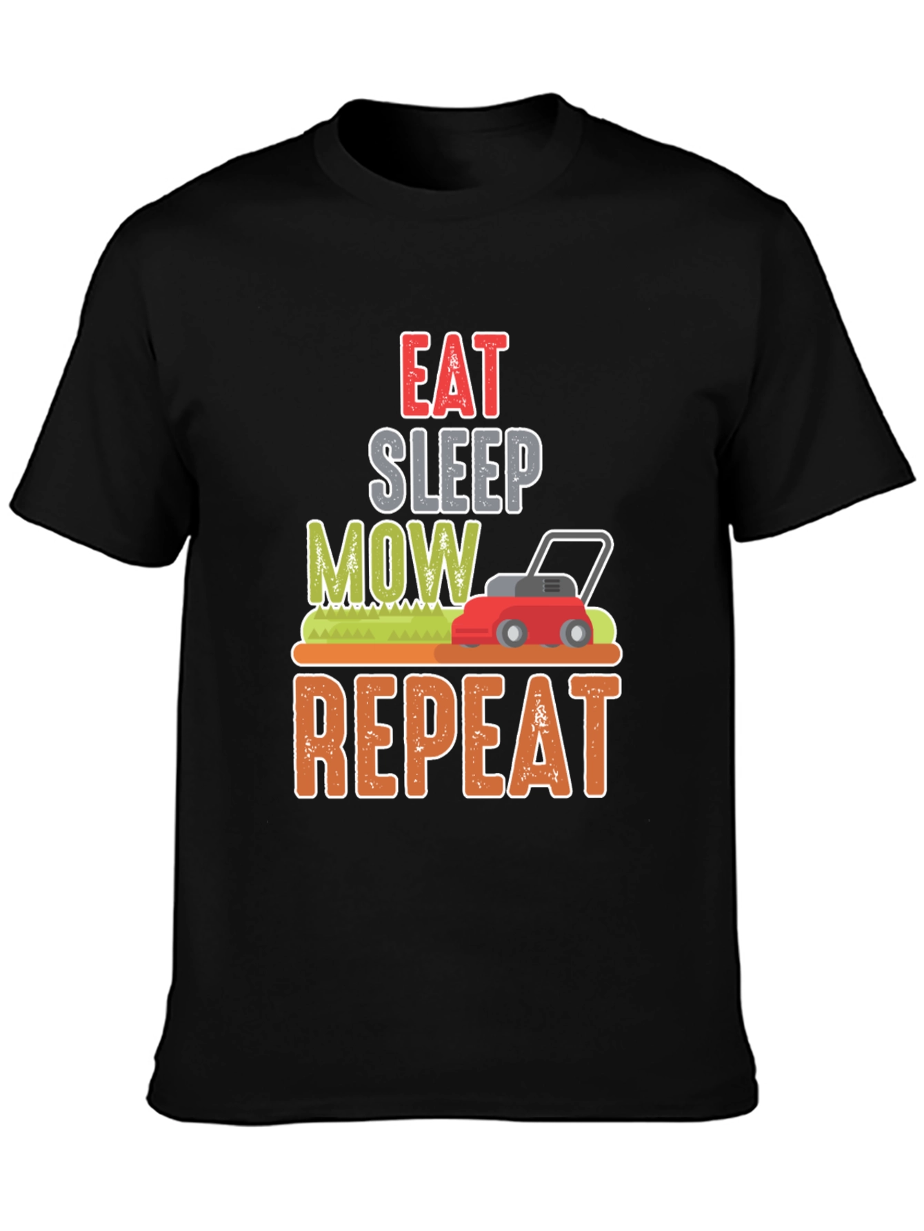 Eat Sleep Mow Repeat Funny Lawn Mowing T-Shirt