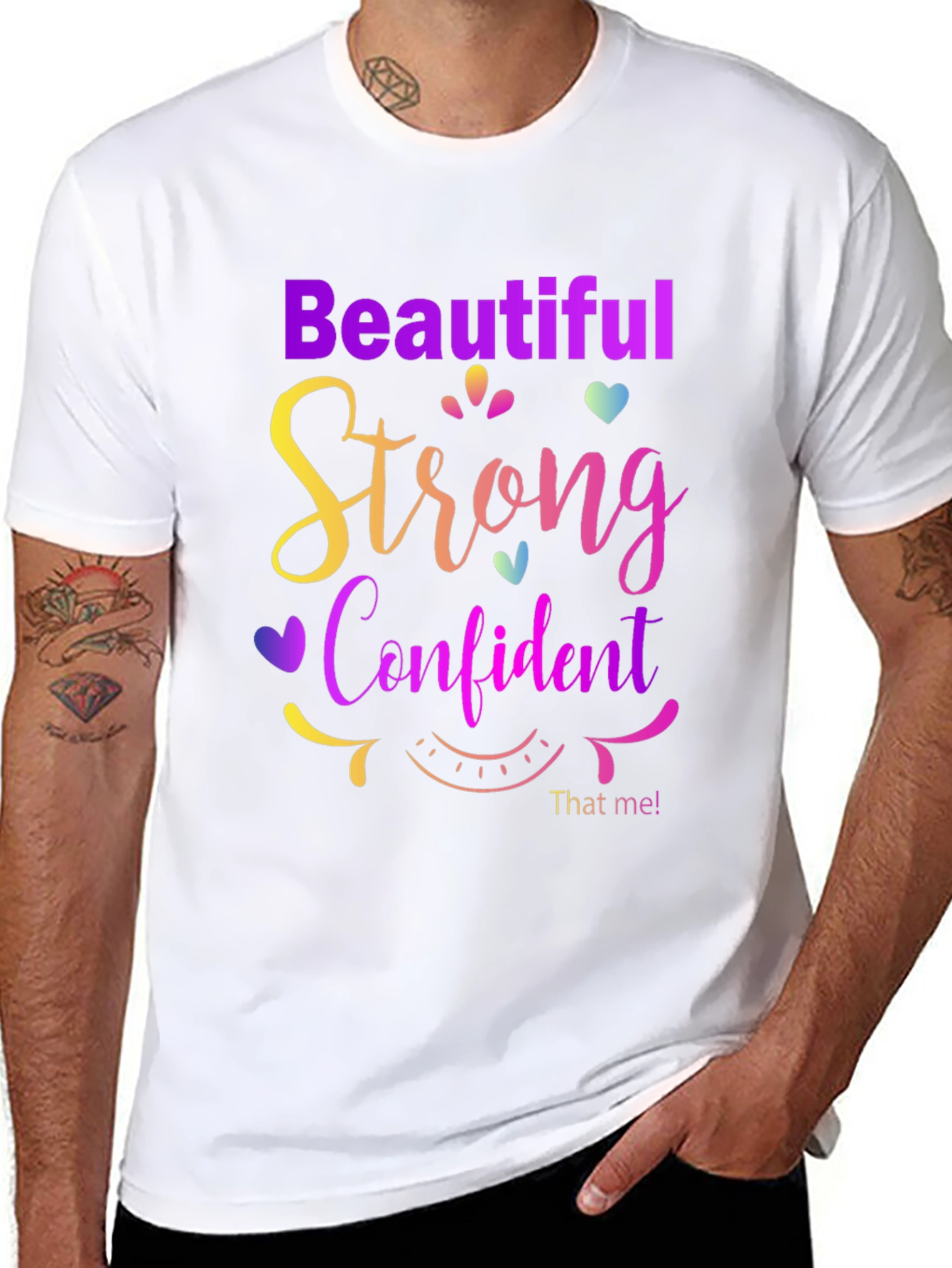 Beautiful Strong Confident T-Shirt