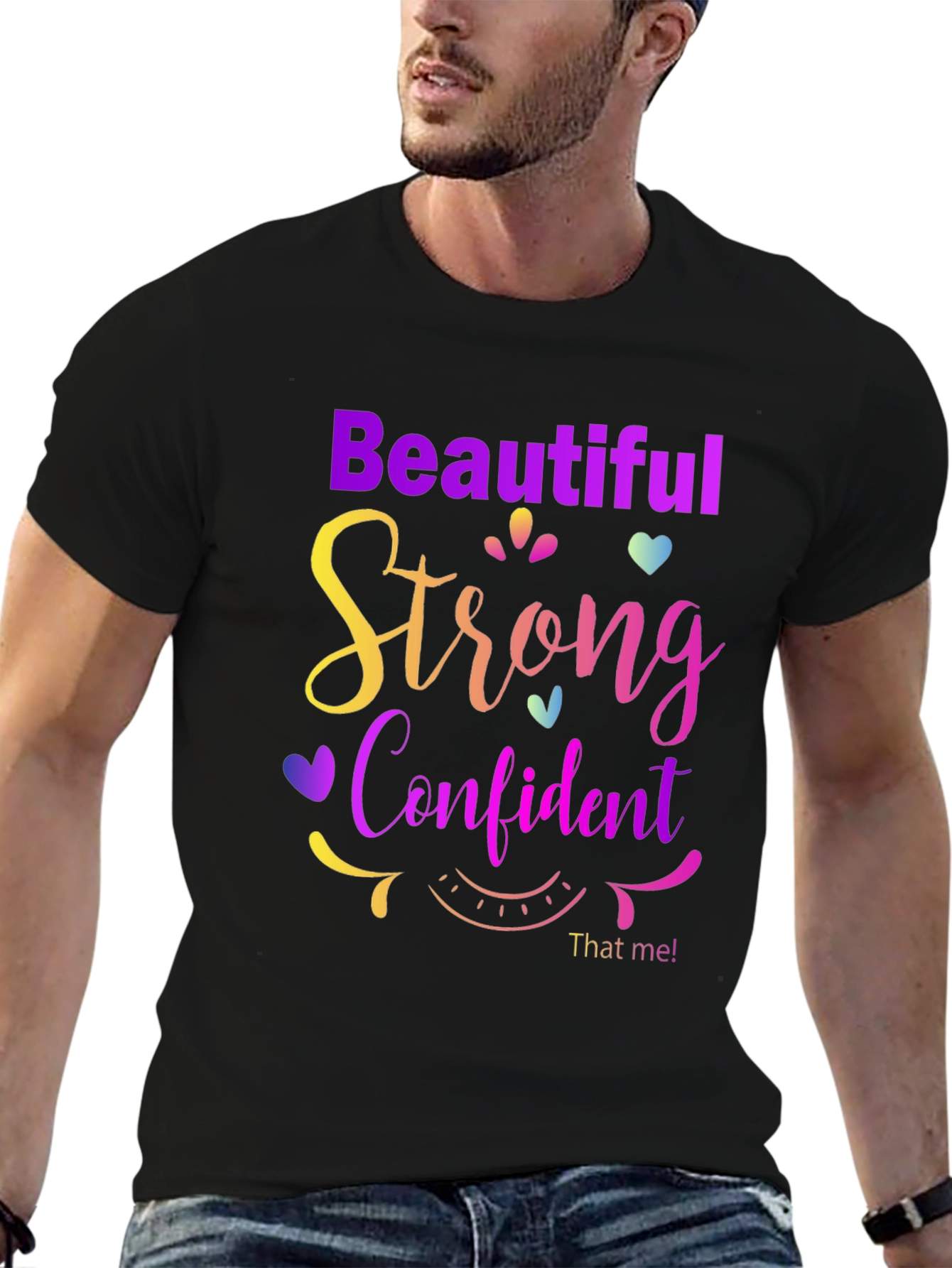 Beautiful Strong Confident T-Shirt