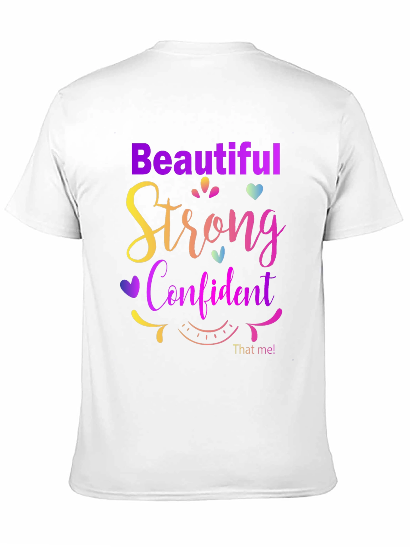 Beautiful Strong Confident T-Shirt