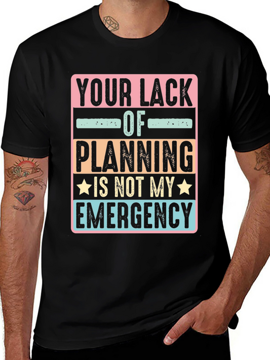 Funny Not My Emergency Graphic Tee - Black