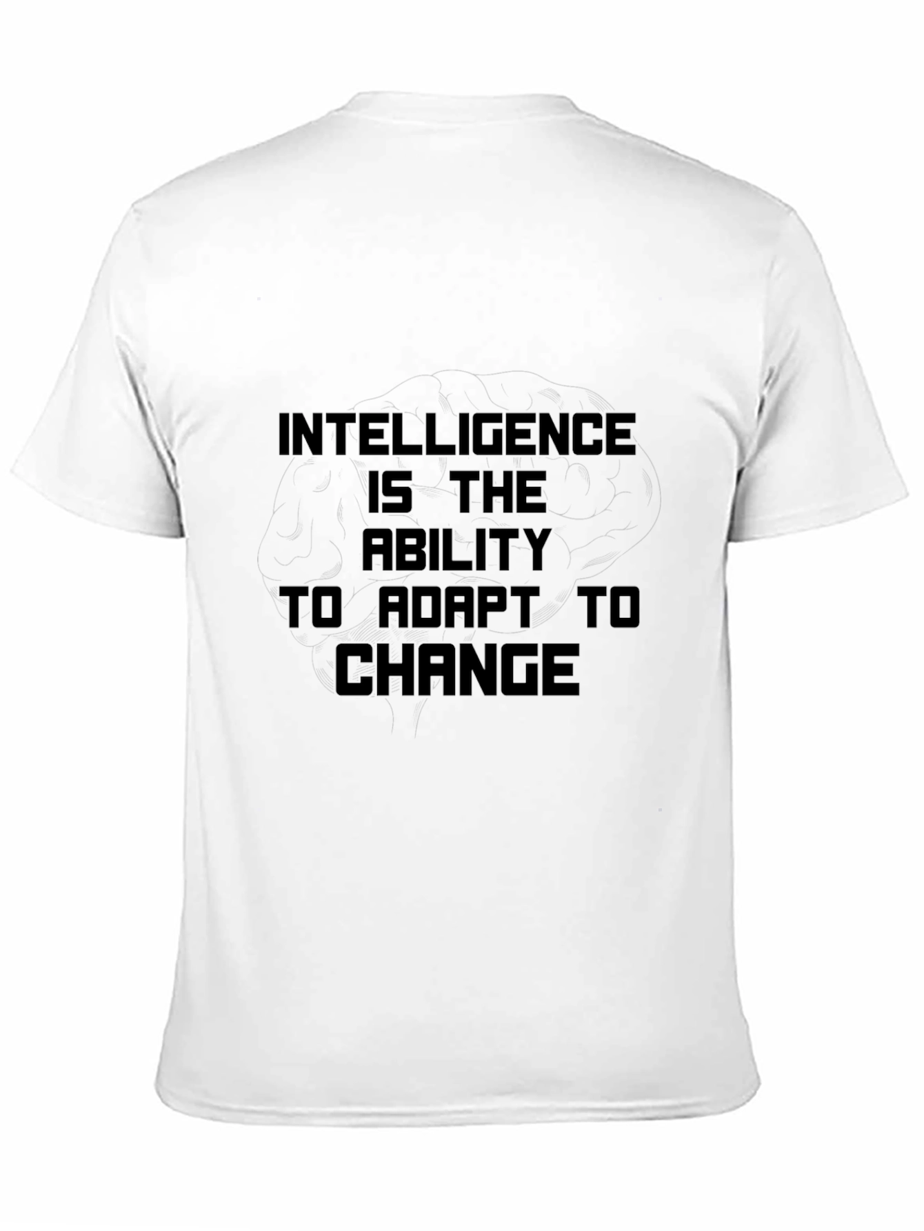 Intelligence is the Ability to Adapt Black T-Shirt