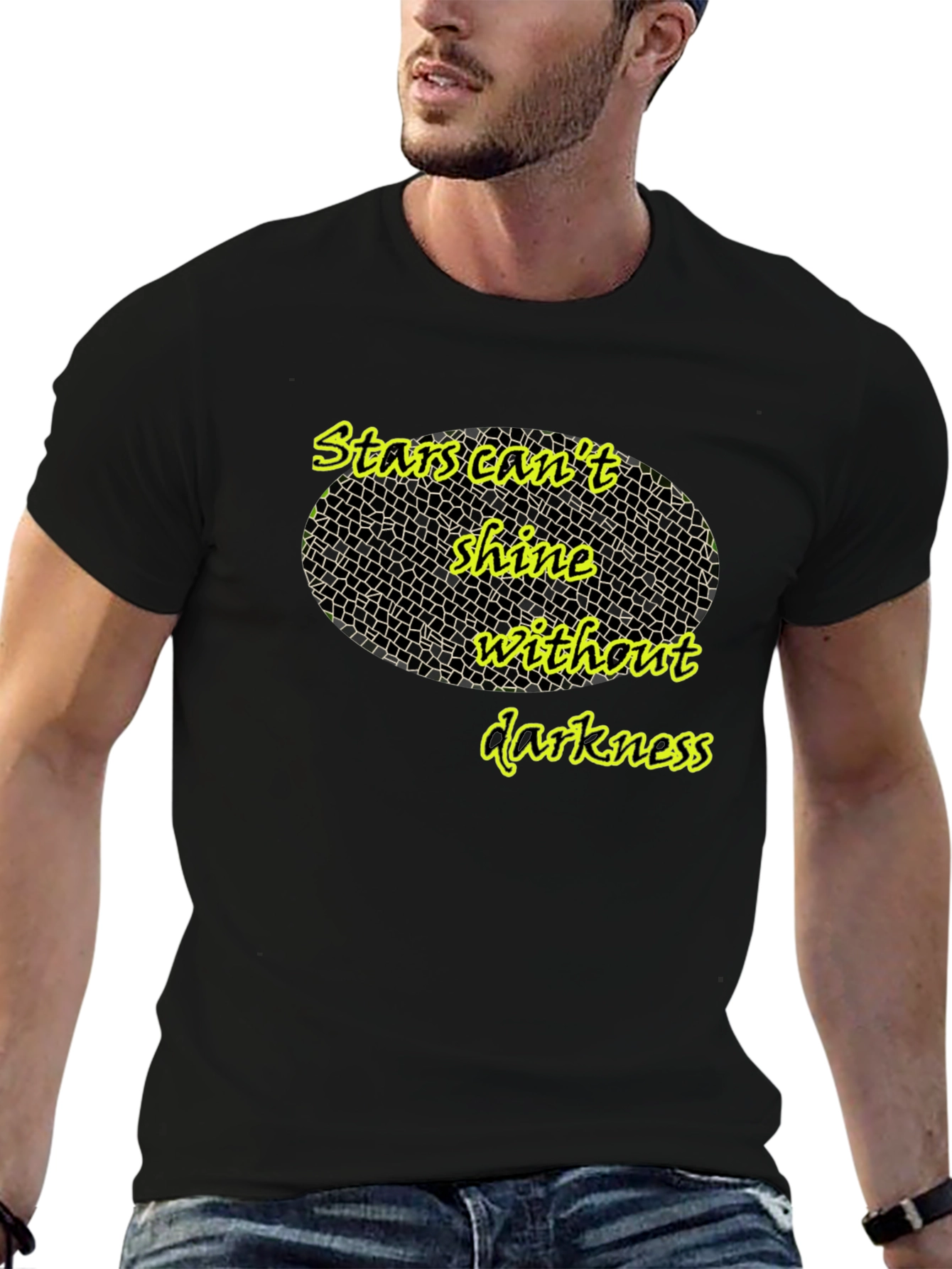 Stars Cant Shine T-Shirt - Inspiring Quote