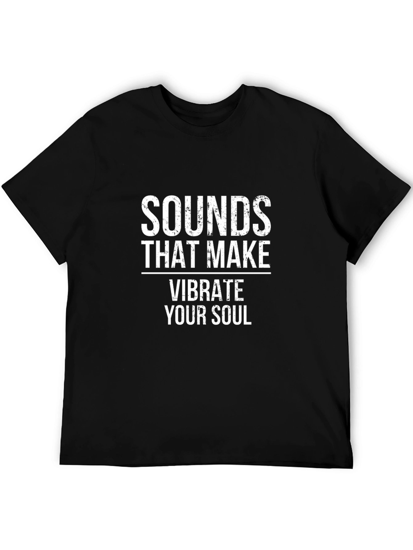 Sounds That Make Your Soul Vibrate Black T-Shirt