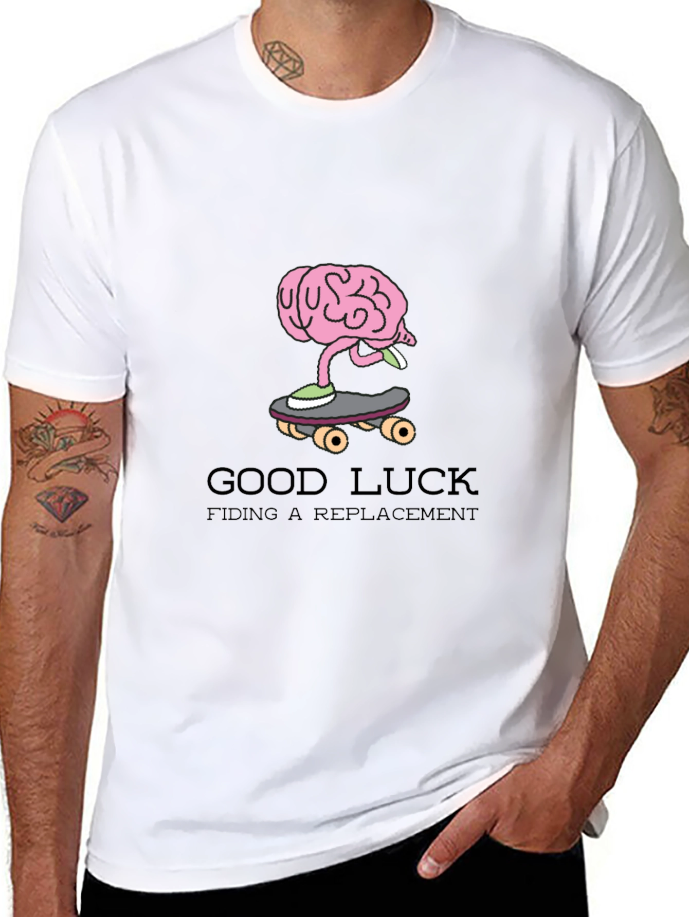 Brain on Skateboard T-Shirt: Good Luck Finding a Replacement